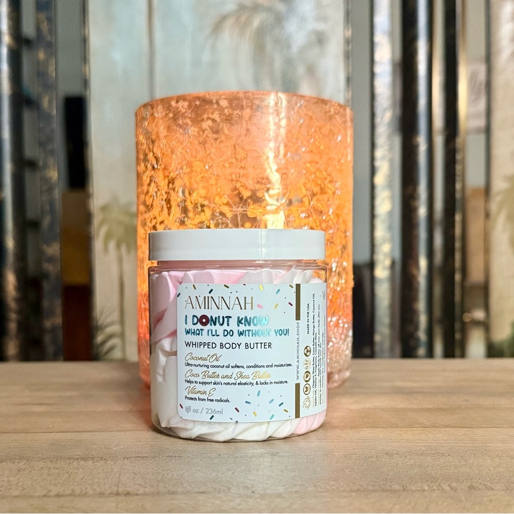 Aminnah “I DONUT Know What I Would do Without You”  Body Butter Givvy for Marl